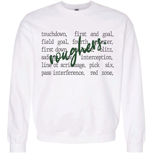 Rougher Football Sayings Sweatshirt