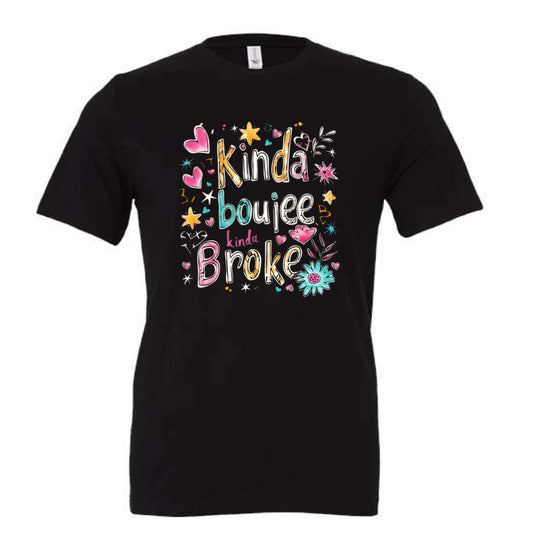 Kinda Boujee Kinda Broke
