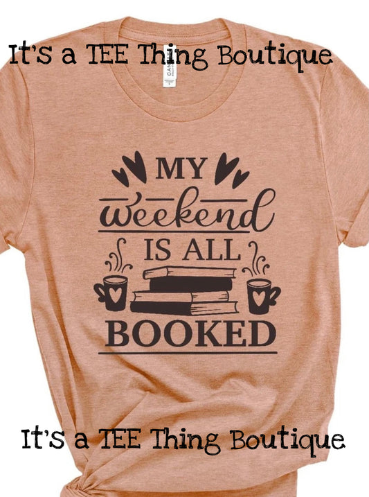 My weekend is all Booked