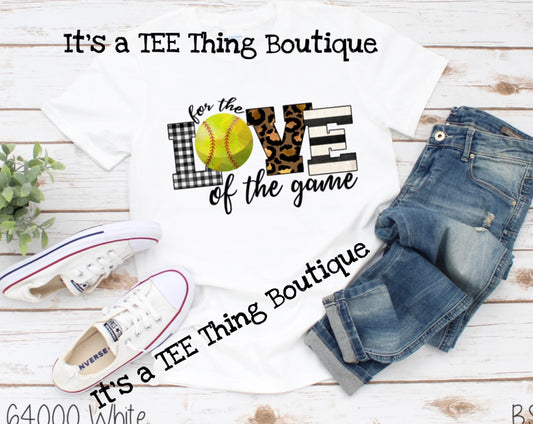 For the Love of the Game Softball