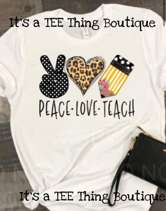 Peace Love Teach